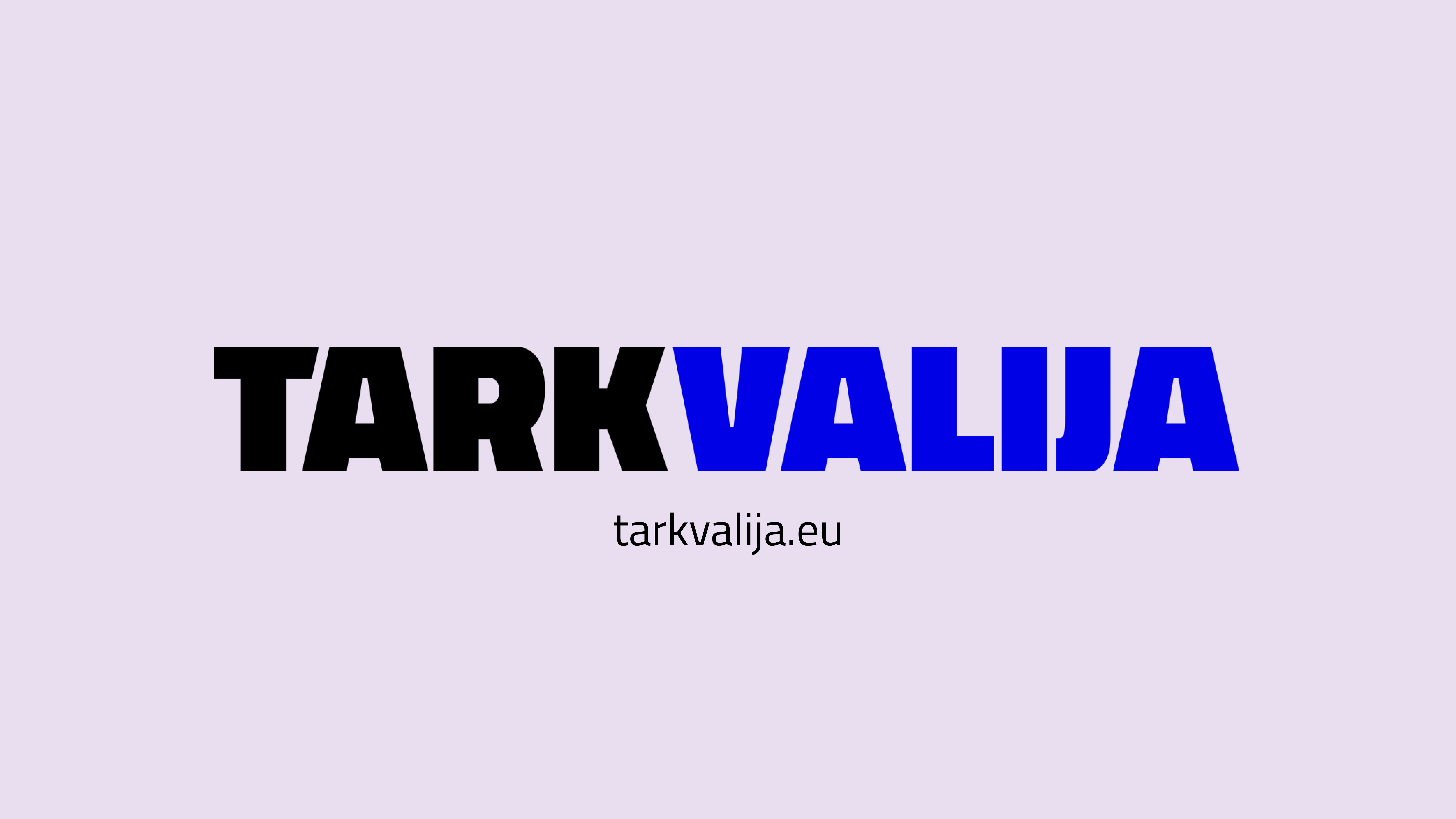 tark valija kodukale